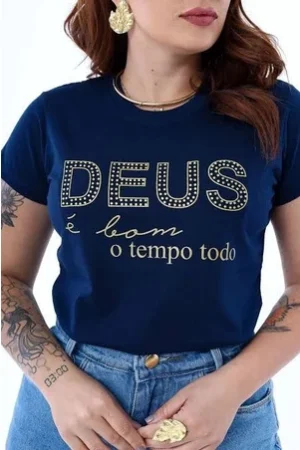 T-Shirt Feminina Azul Marinho de Algodão Deus é Bom o Tempo Todo | Conforto e Estilo Casual