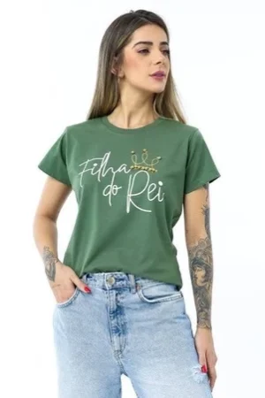 T-Shirt Feminina de Algodão Verde Militar Filha do Rei